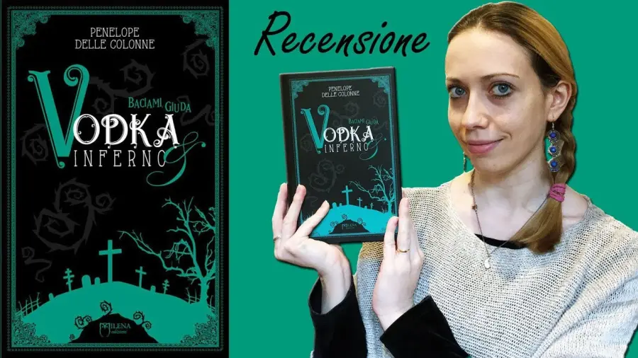 Intervista a Penelope delle Colonne, autrice di “Vodka&Inferno”