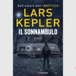 Il sonnambulo, di Lars Kepler: recensione del romanzo