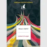 Lezioni di sogni: recensione del libro di Paolo Crepet