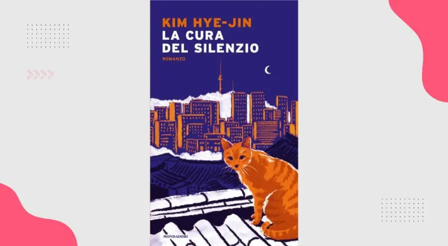 La cura del silenzio: recensione del romanzo di Kim Hye-Jin