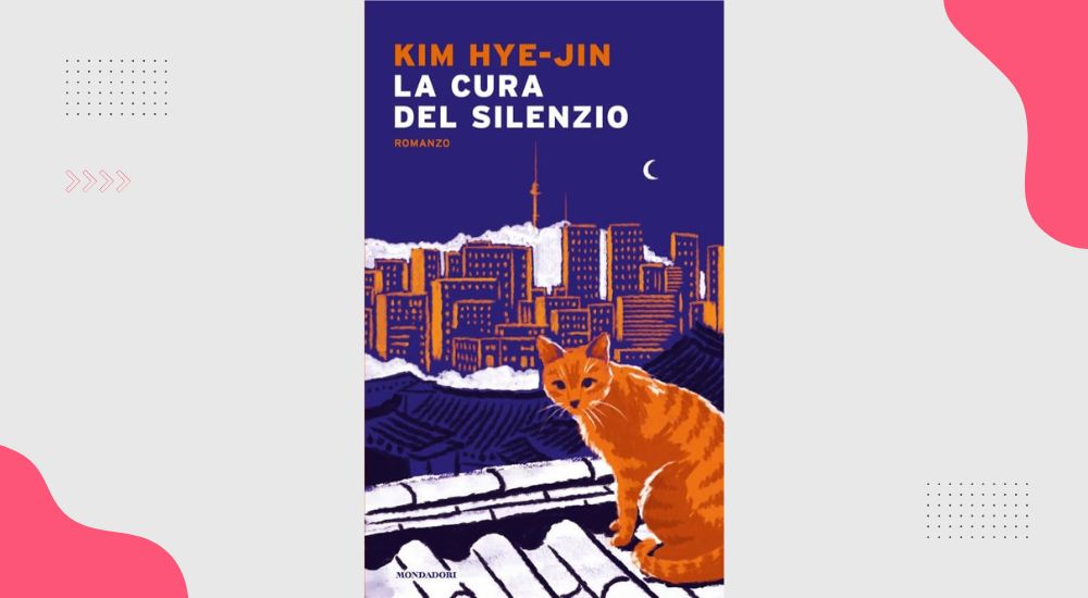 La cura del silenzio: recensione del romanzo di Kim Hye-Jin