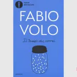 Il tempo che vorrei: recensione del libro di Fabio Volo