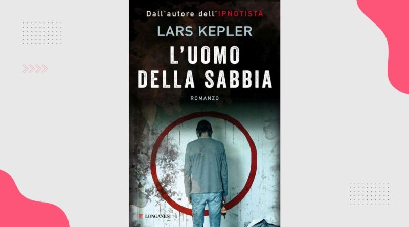 L'uomo della sabbia, di Lars Kepler